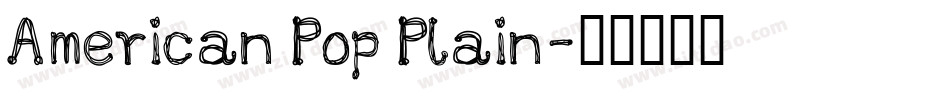 American Pop Plain字体转换